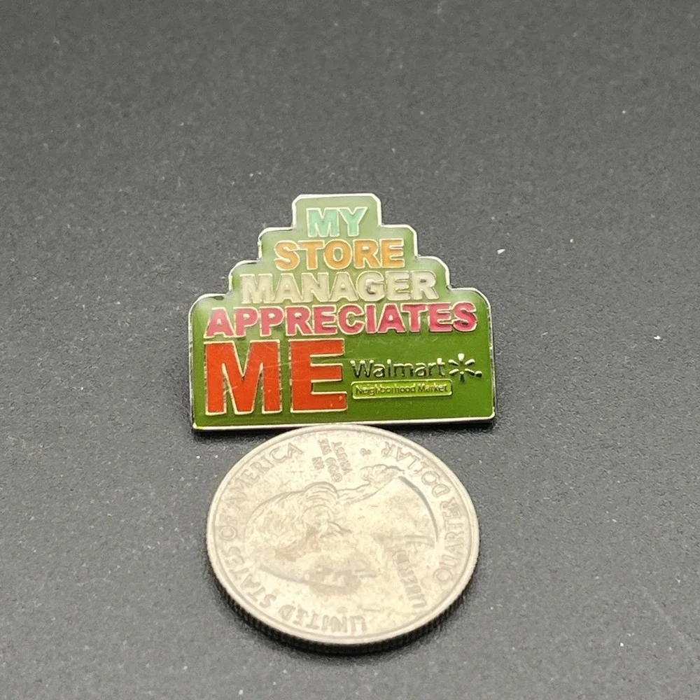 Walmart Neighborhood Market My Store Manager Appreciates Me‎ Lapel Hat Pin